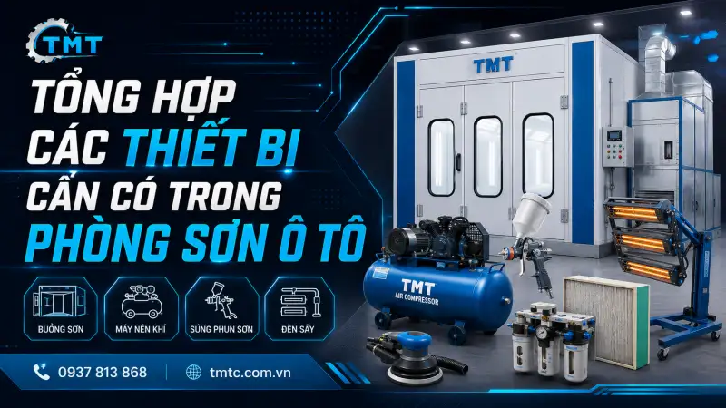 Tổng Hợp Các Thiết Bị Cần Có Trong Phòng Sơn Ô Tô