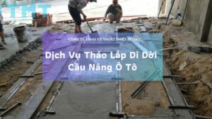 dich-vu-thao-lap-di-doi-cau-nang-2-tru