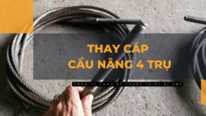 thay-cap-cau-nang-4-tru