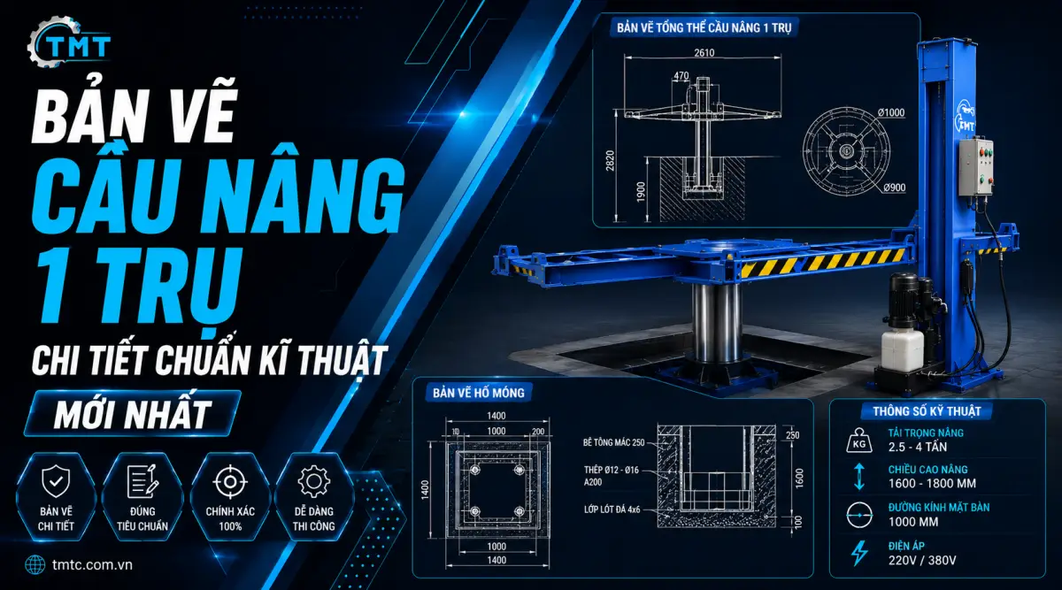 Bản Vẽ Cầu Nâng 1 Trụ Chi Tiết Chuẩn Kĩ Thuật MỚI NHẤT 4 Bản Vẽ Cầu Nâng 1 Trụ Chi Tiết Chuẩn Kĩ Thuật MỚI NHẤT